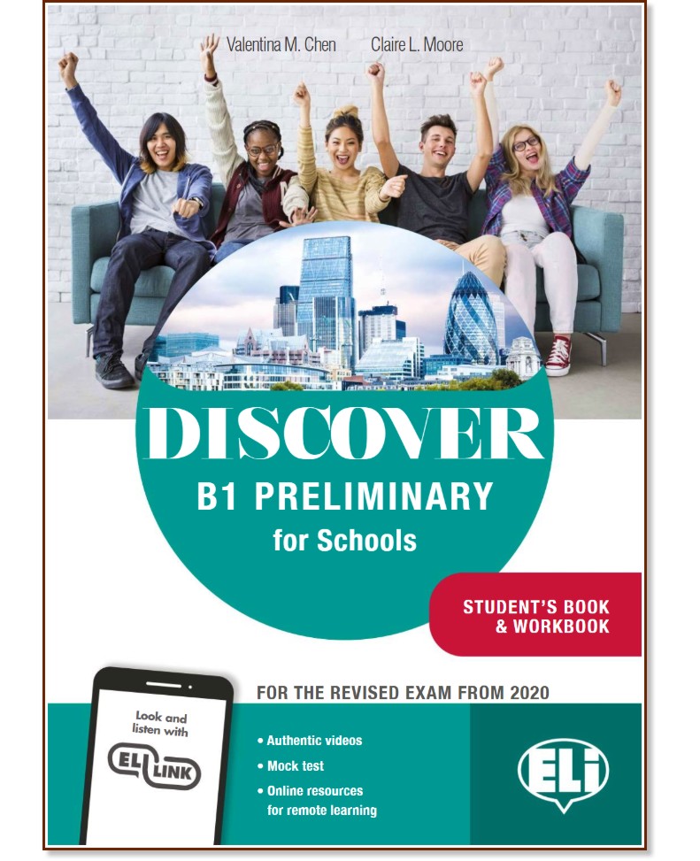 Discover -  B1 Preliminary for Schools:        - Claire Moore, Valentina M. Chen - 