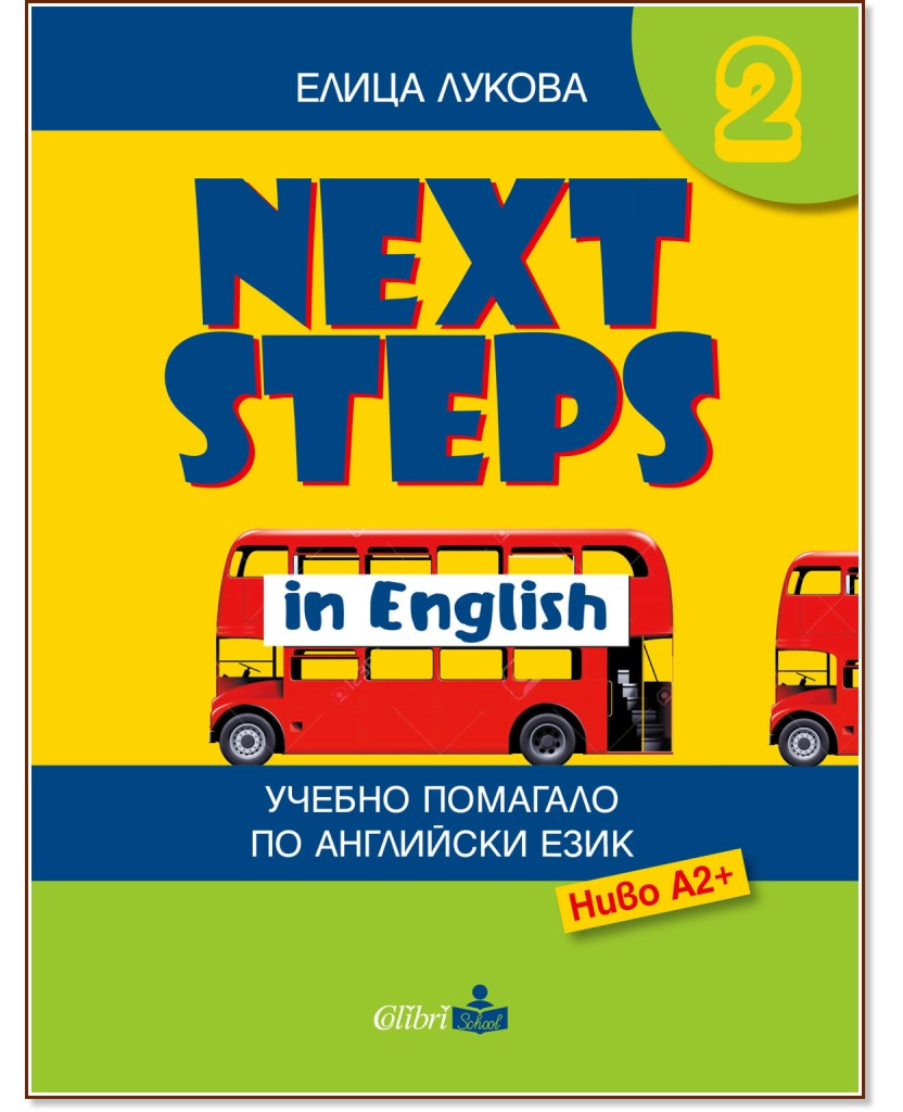 Next Steps in English 2 -  A2+:      6.  -   - 