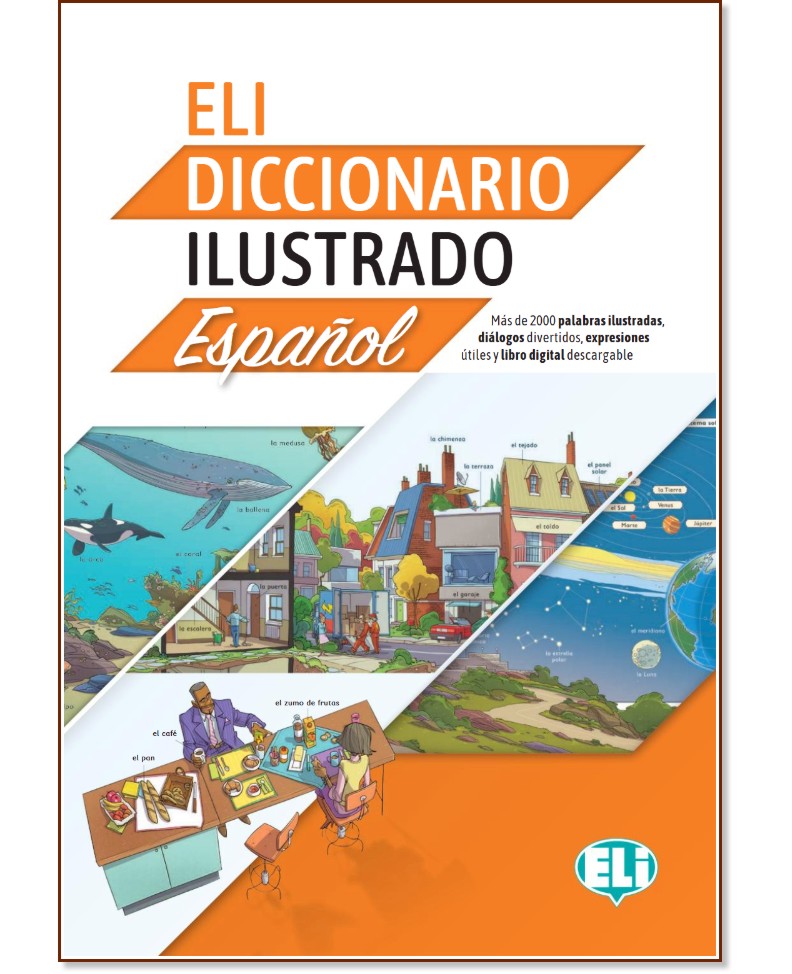 Eli Diccionario Ilustrado -  A2 - B2:    - 