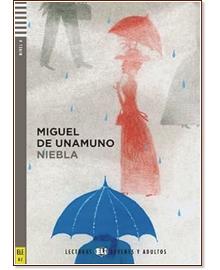 Niebla - Jovenes y Adultos B2 Niebla - Jovenes y Adultos B2 - Miguel de Unamuno - детска книга