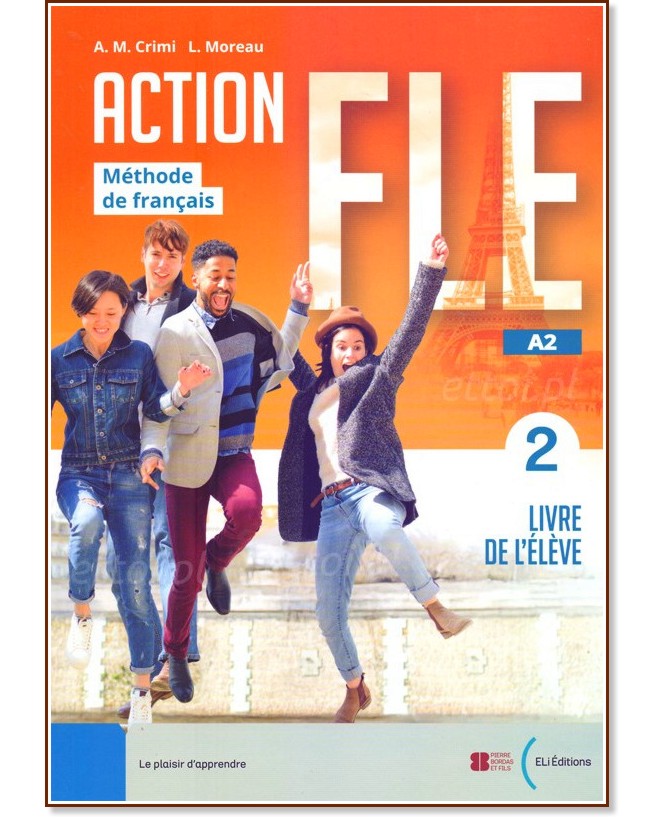 Action FLE -  2 (A2):     - A. M. Crimi, L. Moreau - 