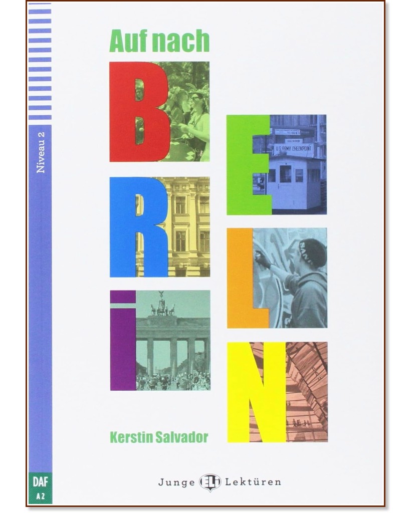 Auf nach Berlin - Grundstufe A2 - Kerstin Salvador -  