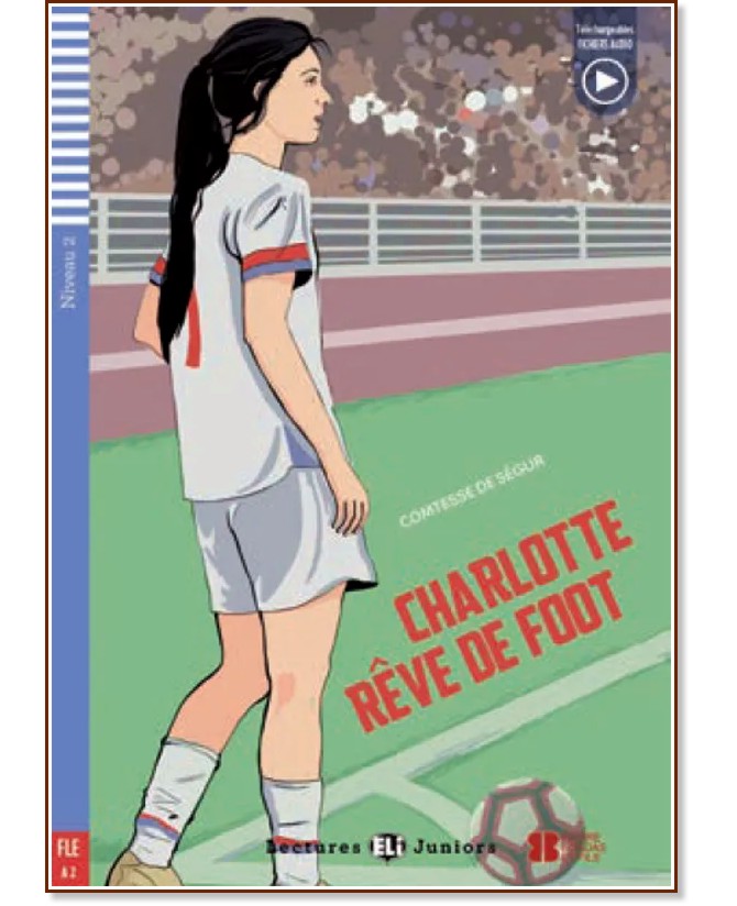 Charlotte reve de foot - Juniors A2 - Domitille Hatuel -  