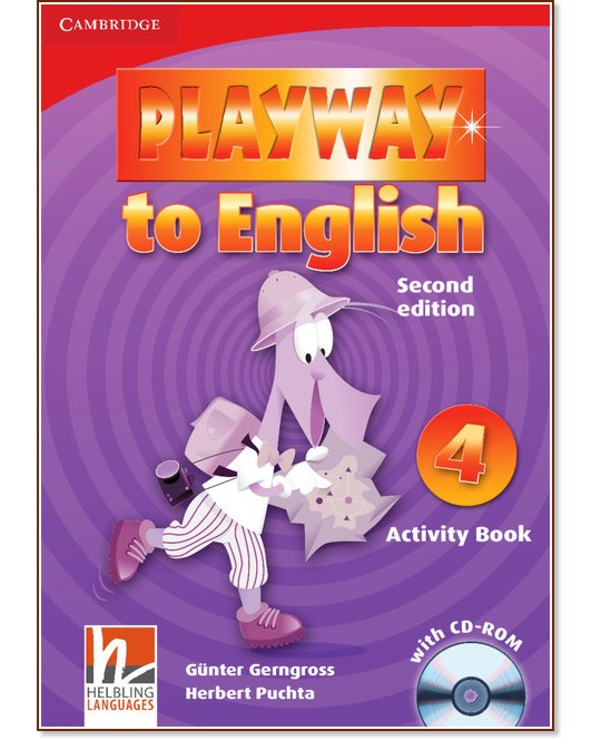 Playway to English - ниво 4: Учебна тетрадка по английски език + CD-ROM : Second Edition - Herbert Puchta, Gunter Gerngross - учебна тетрадка