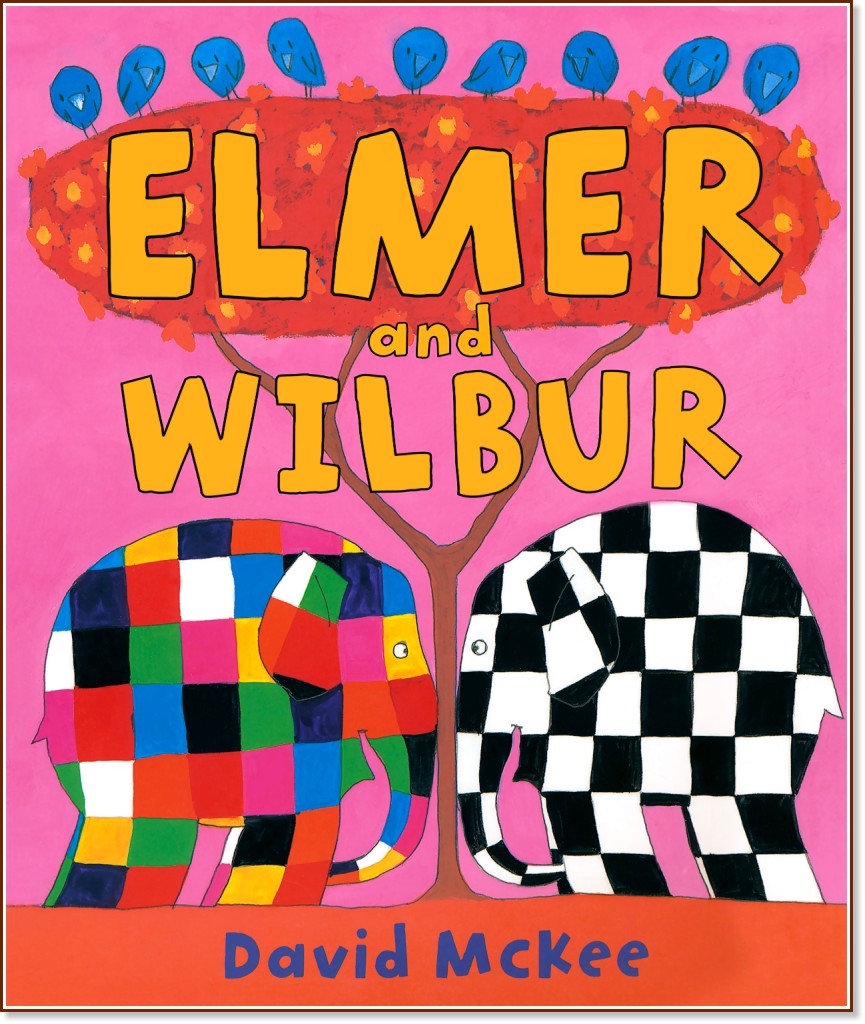Elmer and Wilbur - David McKee - ������ �����