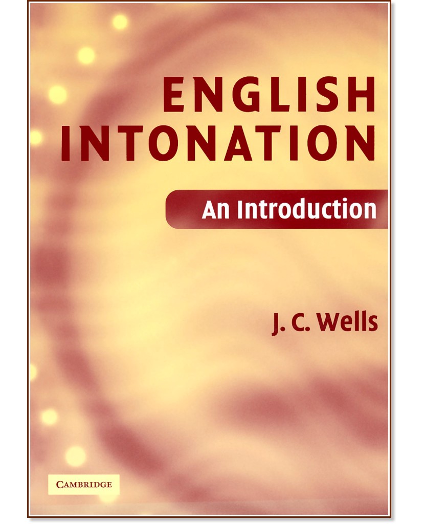 English Intonation: An Introduction + CD-ROM :      - J.C. Wells - 