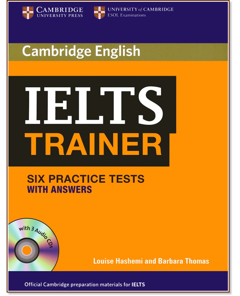 IELTS Trainer Practice Tests:        :  C1: 6     +   + 3 CD  - Louise Hashemi, Barbara Thomas - 