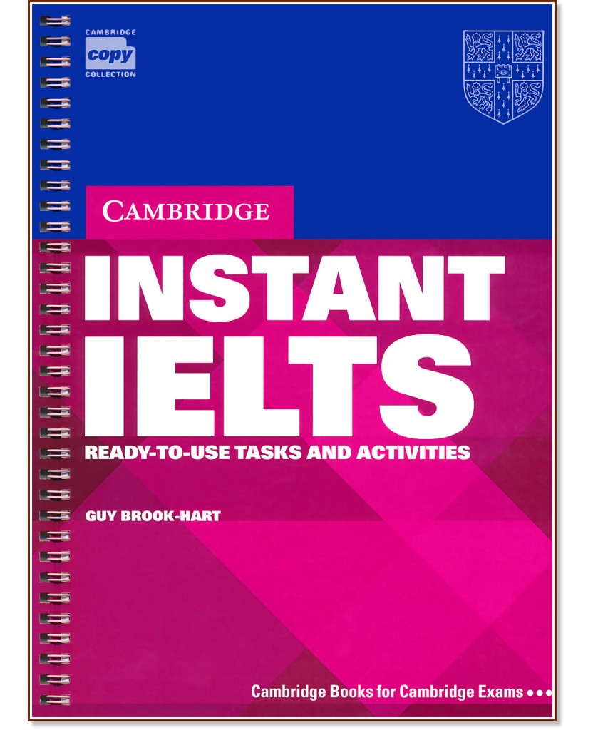 Instant IELTS: Ready-To-Use Tasks and Activities :  B2 - C2:    - Guy Brook-Hart - 