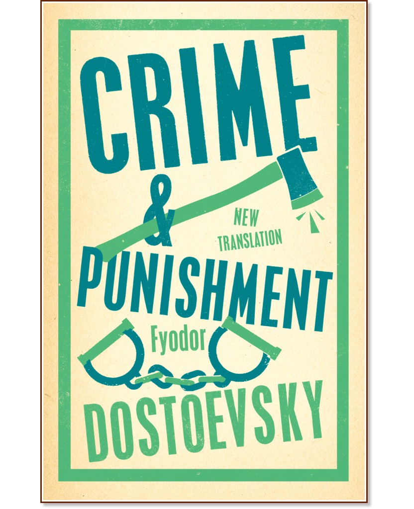 Crime and Punishment - Fyodor Dostoevsky - 
