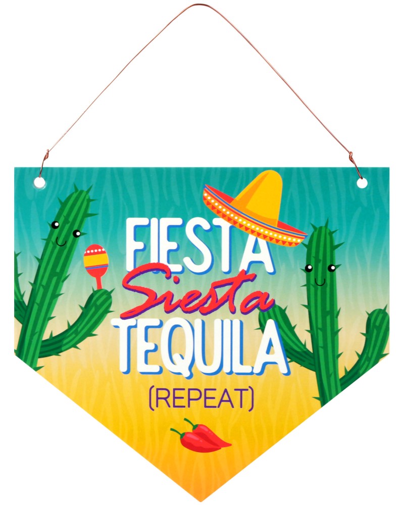  -   : Fiesta, siesta, tequila, repeat - 