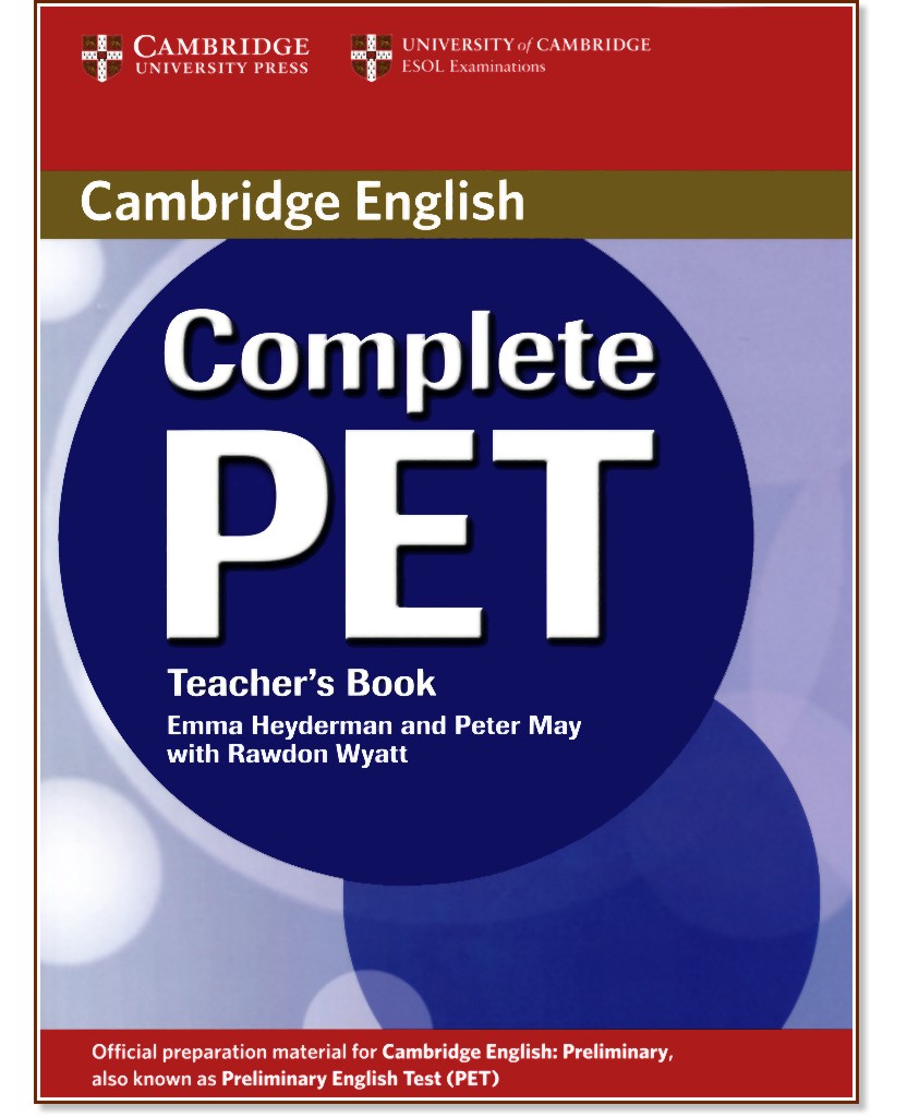Complete PET -  B1:          PET - Emma Heyderman, Peter May -   