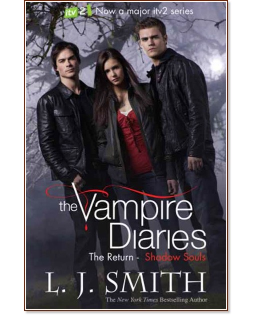 The Vampire Diaries - Book 6: The Return - Shadow Souls - L. J. Smith - 