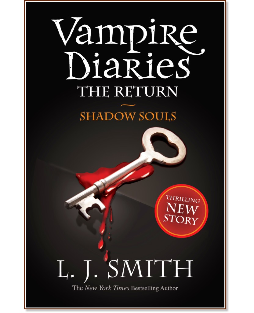 The Vampire Diaries - Book 6: The Return - Shadow Souls - L. J. Smith - 