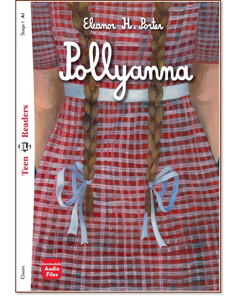 Pollyanna -  Beginner A1 - Eleanor H. Porter -  