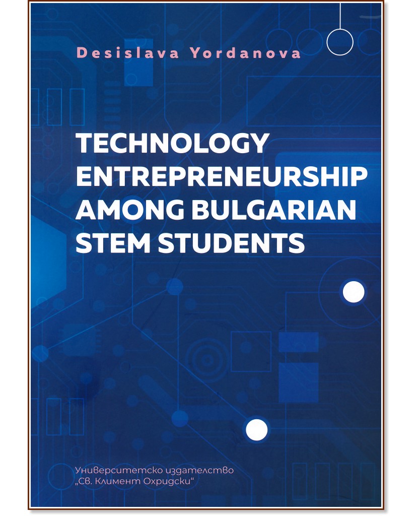 Technology entrepreneurship among Bulgarian STEM students - Desislava Yordanova - 