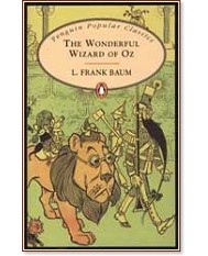 The Wonderful Wizard of Oz -    (L. Frank Baum) - 