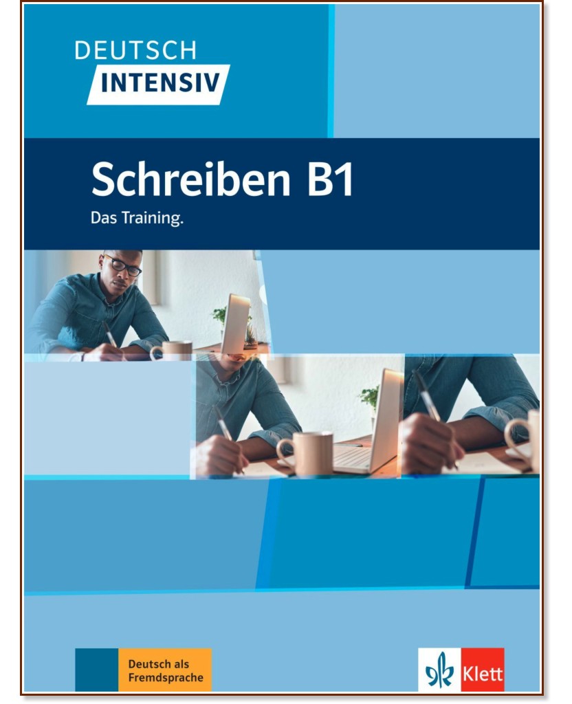 Deutsch Intensiv Schreiben -  B1:       - Arwen Schnack - 