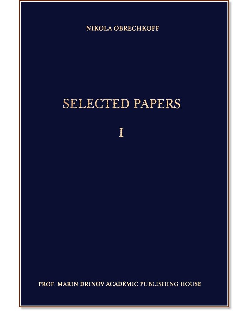 Selected papers I - Nikola Obrechkoff - 