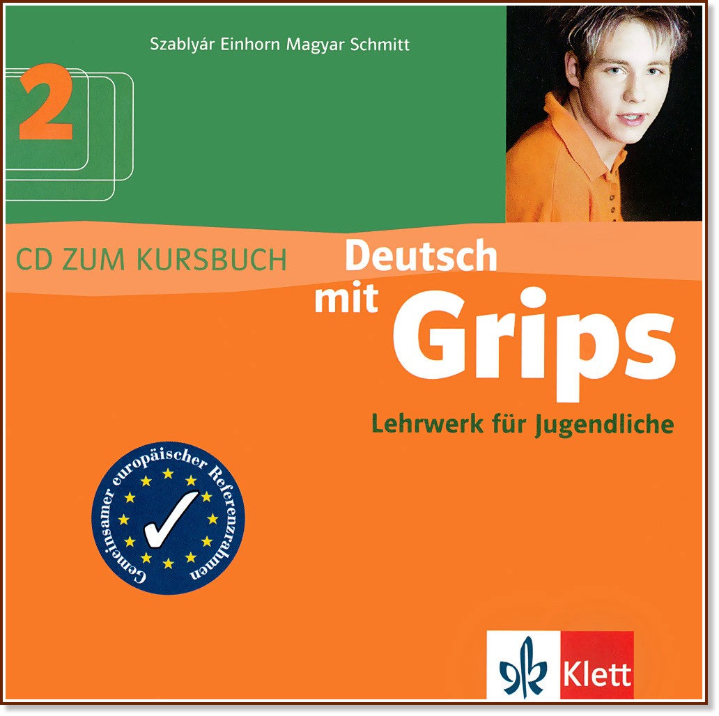 Deutsch mit Grips:      :  2 (B2): CD       - Anna Szablyár, Agnes Einhorn, Ágnes Magyar, Wolfgang Schmitt - 