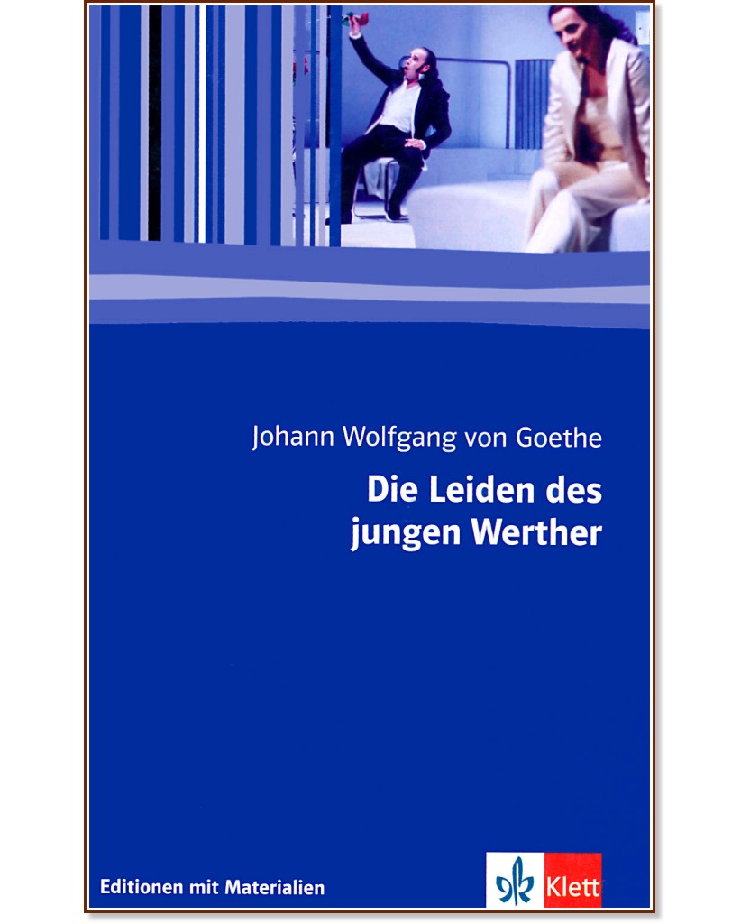 Die Leiden Des Jungen Werther Eigene Meinung Die Leiden des jungen Werther - книга - store.bg