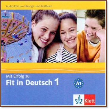 Mit Erfolg zu Fit in Deutsch: Учебна система по немски език : Ниво 1: CD - продукт