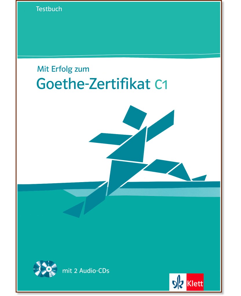 Mit Erfolg zum Goethe-Zertifikat:      :   C1:    + CD - 