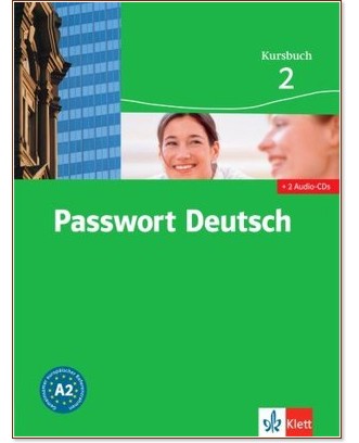 Passwort Deutsch:      :  2 (A2):  + 2 CD       - Ulrike Albrecht, Dorothea Dane, Christian Fandrych, Gaby Grüßhaber, Angela Kilimann, Renate Köhl-Kuhn - 