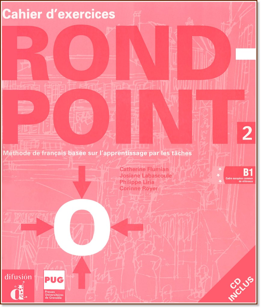 Rond-point:      :  2 (B1):   + CD - Philippe Liria, Josiane Labascoule, Catherine Flumian, Corinne Royer -  