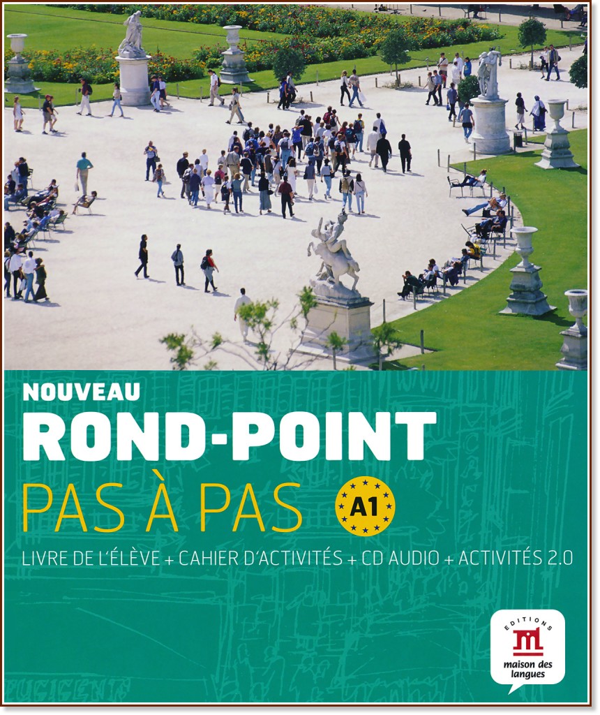 Nouveau Rond-Point: Учебна система по френски език : Ниво 1 (A1): Учебник + учебна тетрадка + CD - Josiane Labascoule, Christian Lause, Corinne Royer - продукт