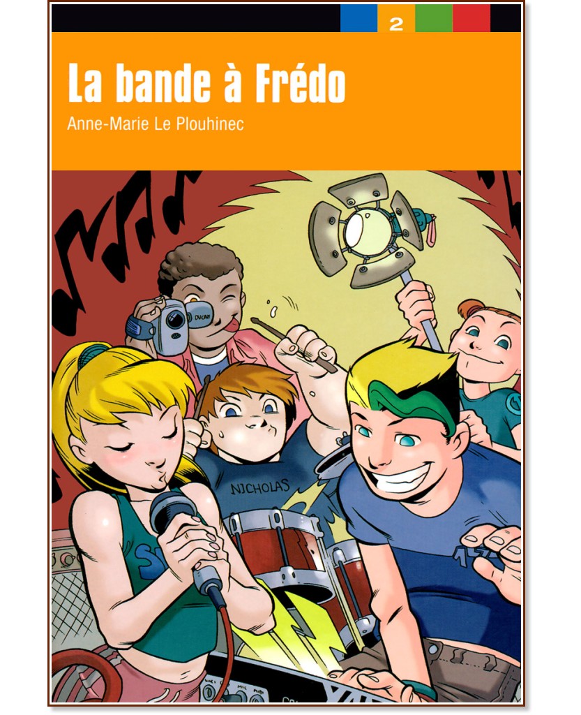 Aventure jeune :  A2: La bande à Fredo - Anne-Marie Le Plouhinec - 