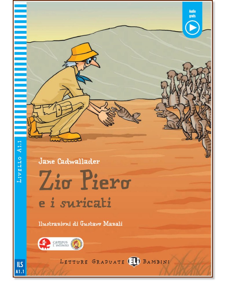 Zio Piero e i suricati - Livello A1.1 - Jane Cadwallader -  