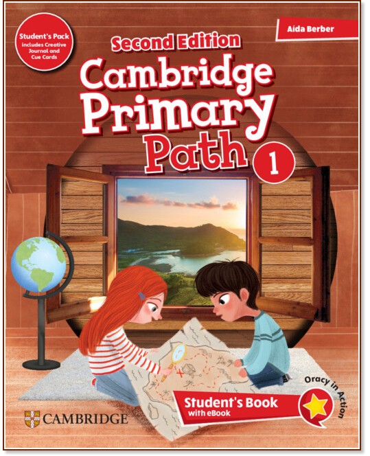 Cambridge Primary Path - ниво 1: Учебник по английски език + творчески дневник : Second Edition Cambridge Primary Path - ниво 1: Учебник по английски език + творчески дневник : Second Edition - Aida Berber - учебник