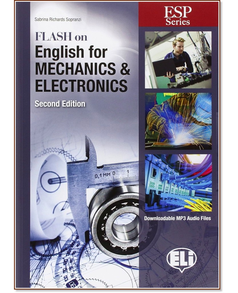 Flash on English for Mechanics and Electronics -  B1 - B2:         - Sabrina Richards Sopranzi - 