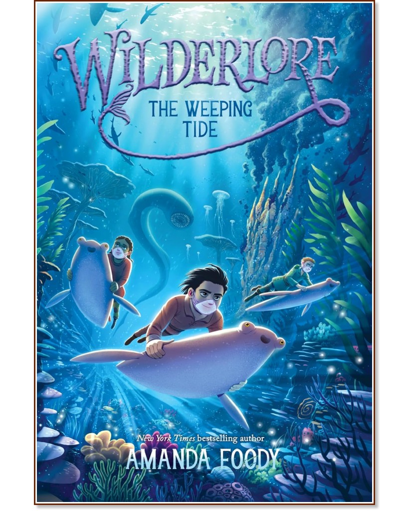 The Weeping tide - Amanda Foody -  