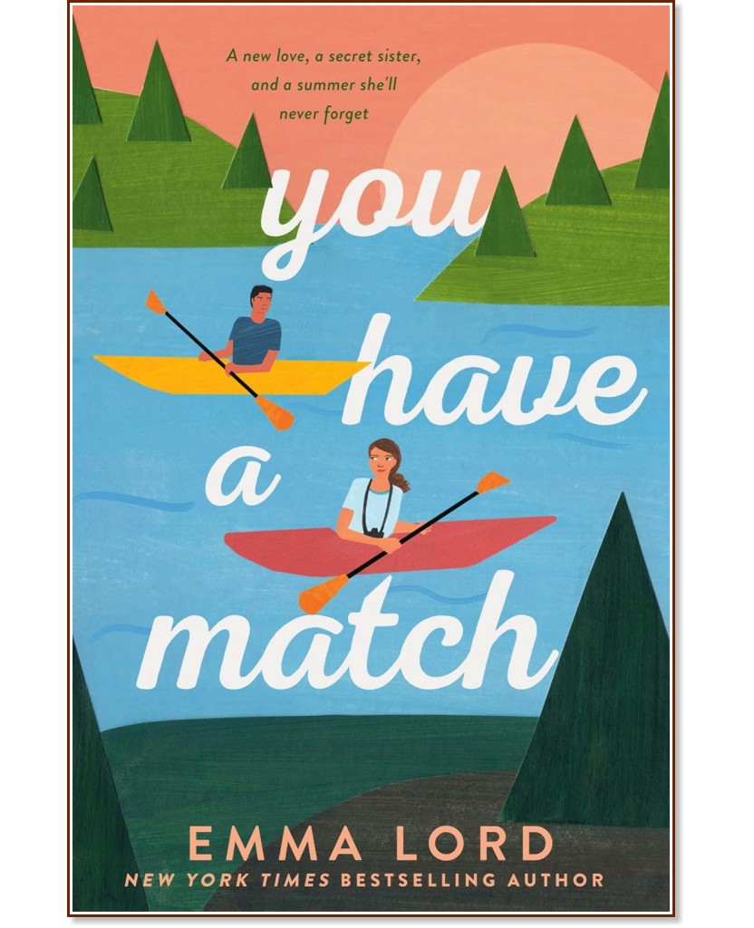 You Have A Match - Emma Lord - 