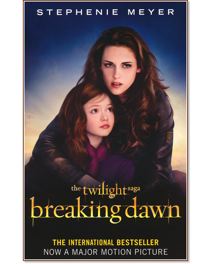 Twilight - book 4: Breaking Dawn - Stephenie Meyer - 