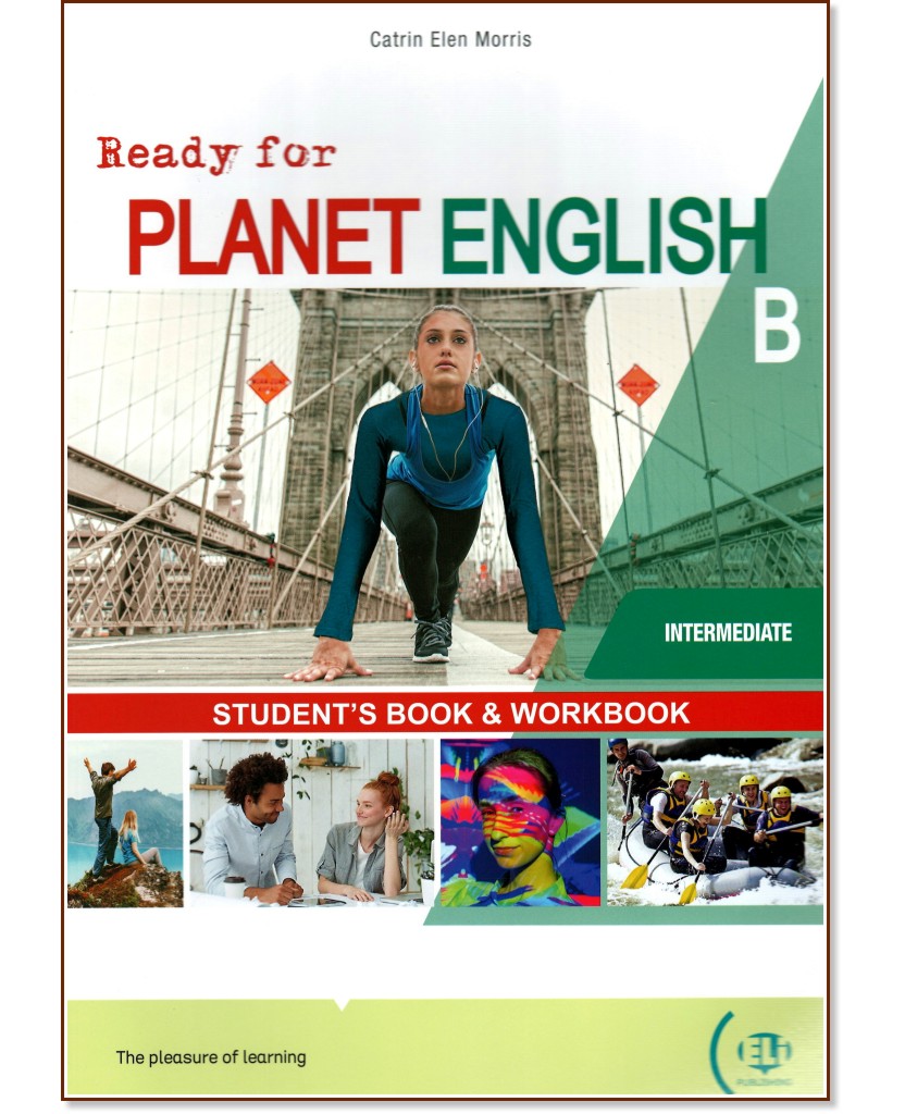Ready for Planet English -  Intermediate (B1 - B1+):  B    : Split Edition - Catrin Elen Morris - 