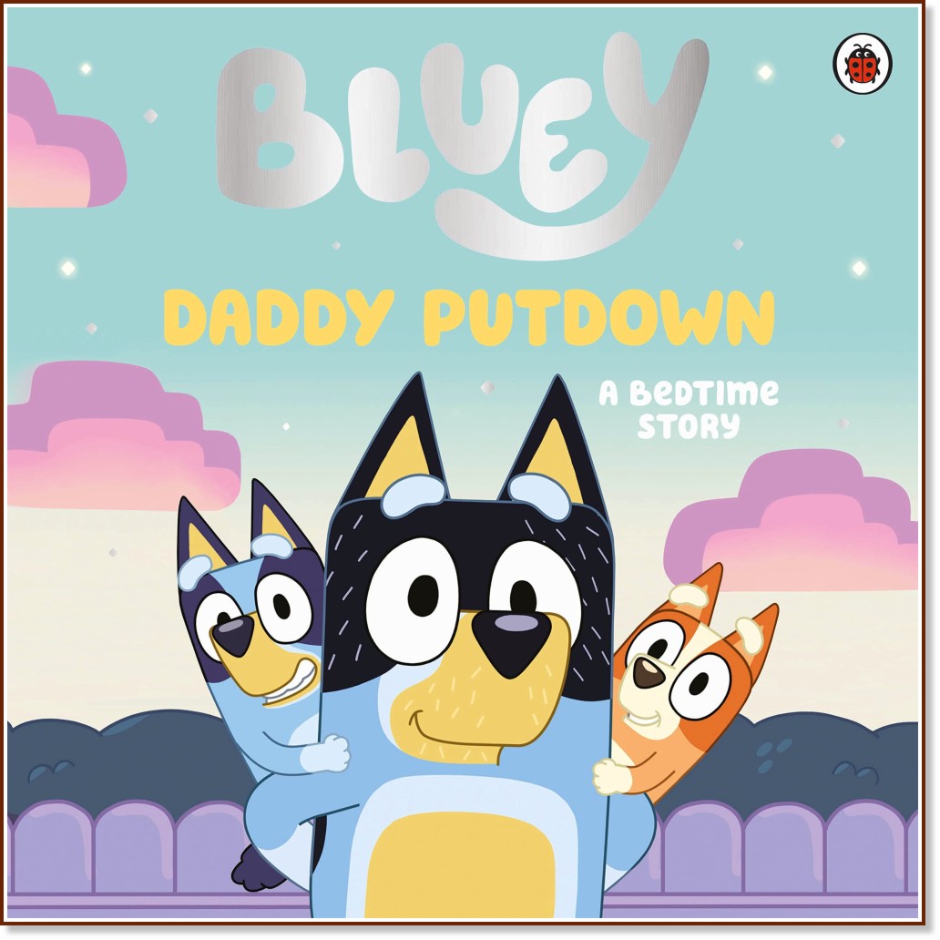Bluey: Daddy Putdown (��������� �������) - ������ �����