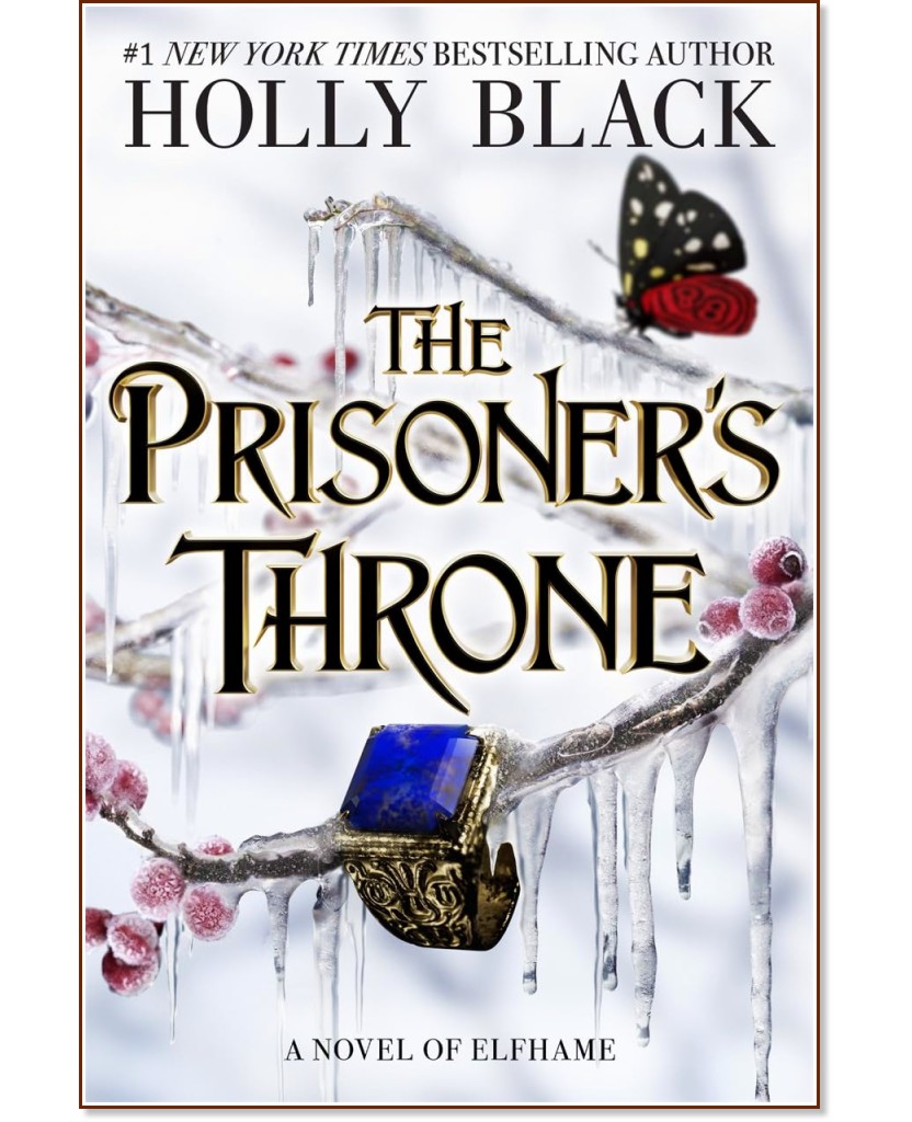 The Prisoner's Throne The Prisoner's Throne - Holly Black - книга