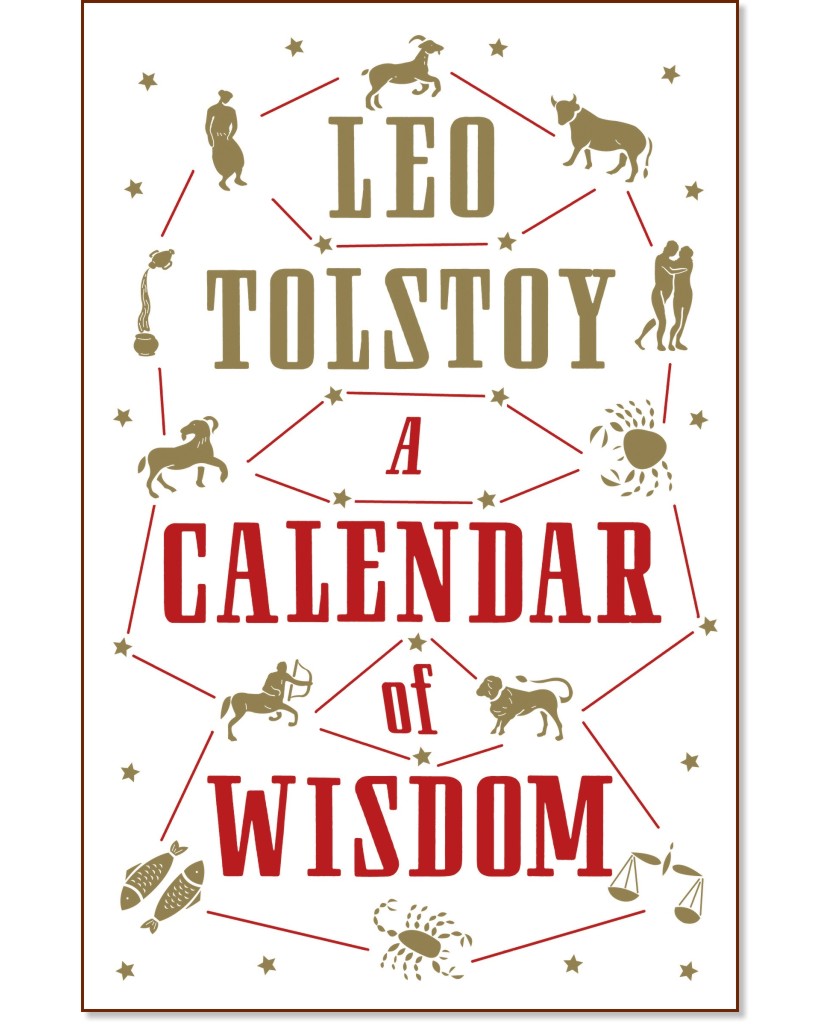 A Calendar of Wisdom - Leo Tolstoy - 