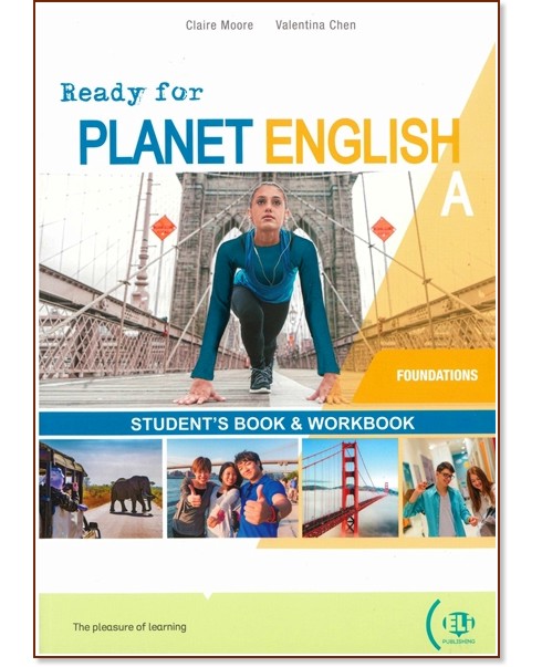 Ready for Planet English -  Foundations (A1):  A    : Split Edition - Claire Moore, Valentina Chen - 