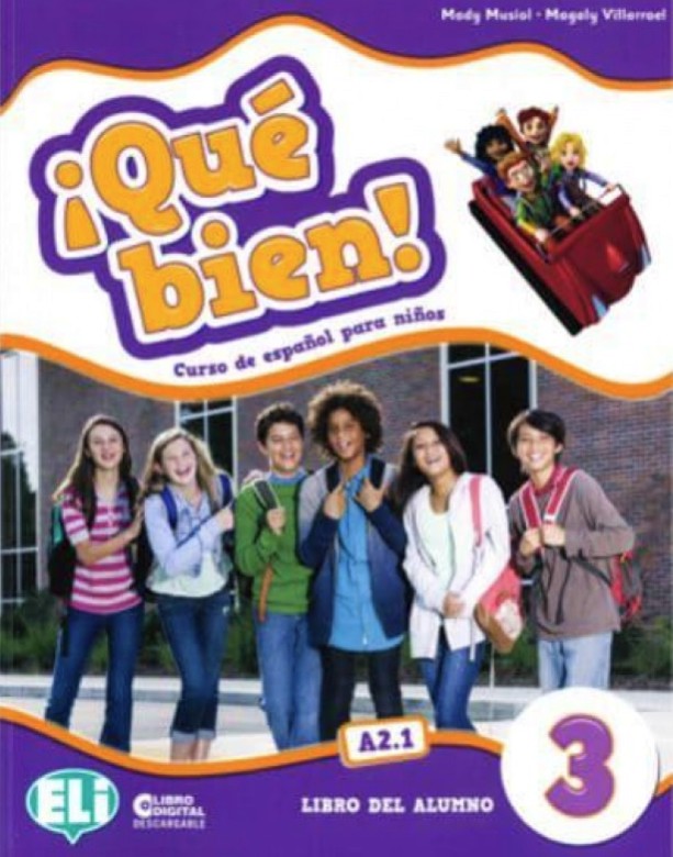 Que Bien - ���� 3 (A2.1): ������� �� �������� ���� - Mady Musiol, Magaly Villarroel - �������