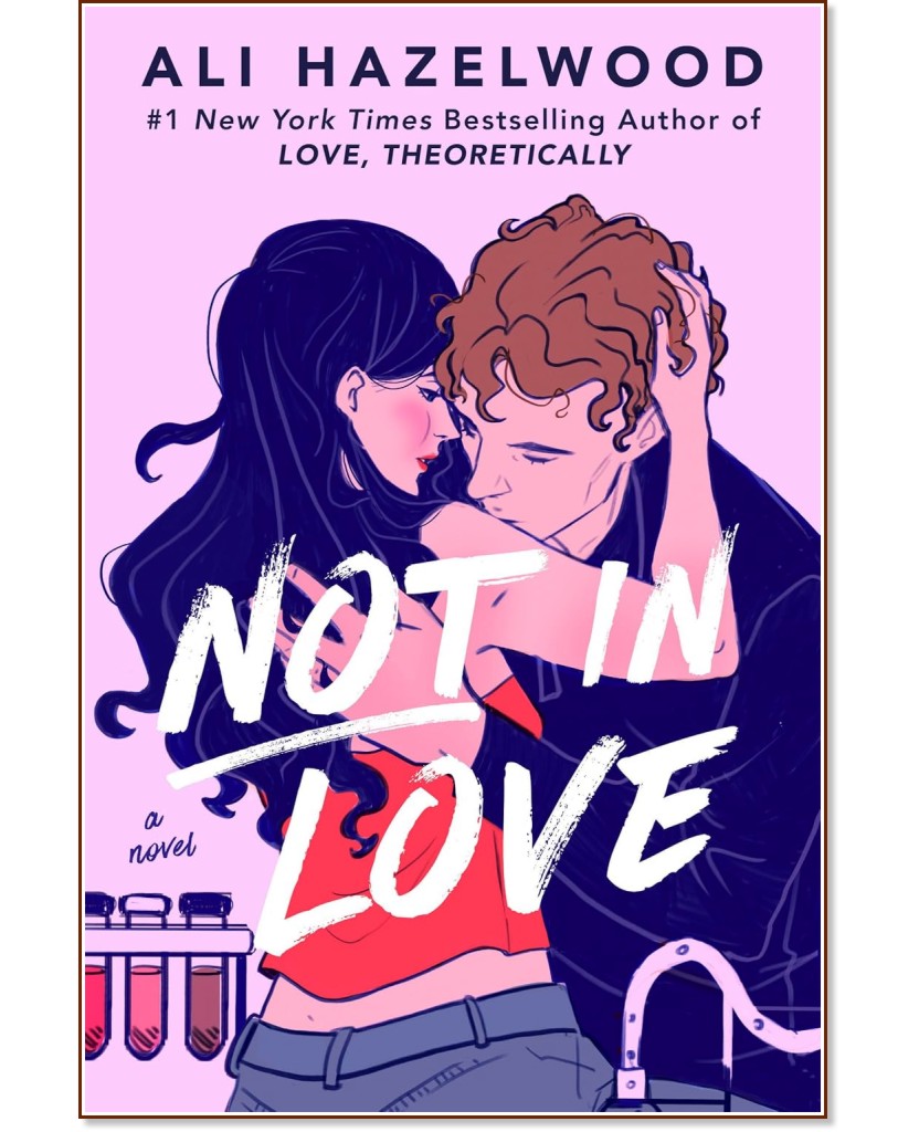 Not in Love - Ali Hazelwood - 