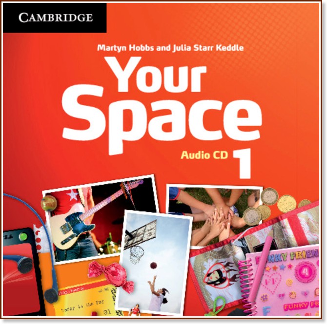 Your Space - Ниво 1 (A1): 3 CD с аудиоматериали : Учебна система по английски език - Martyn Hobbs, Julia Starr Keddle - продукт