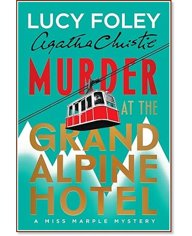Murder at the Grand Alpine Hotel (��������� �������) - ���� ���� - �����