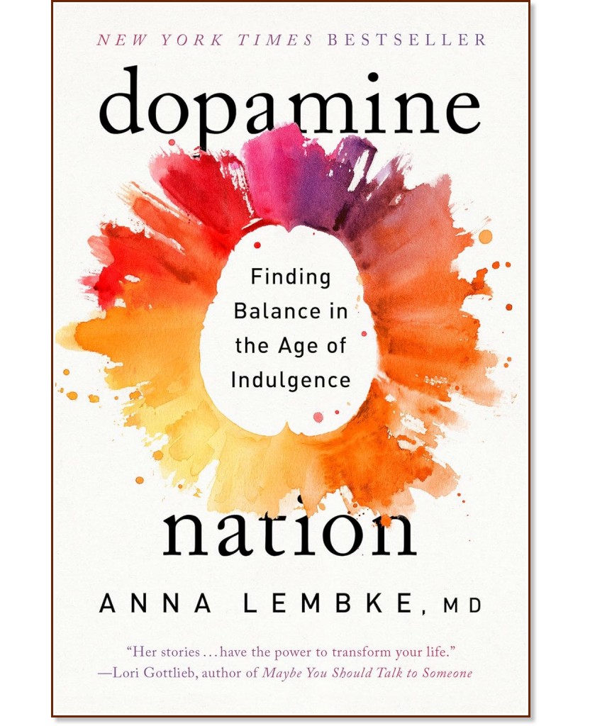 Dopamine Nation - Anna Lembke - �����