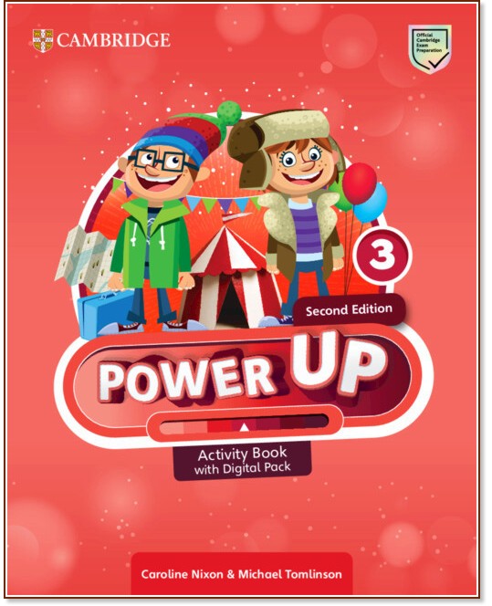 Power Up - Ниво 3: Учебна тетрадка : Учебна система по английски език : Second Edition Power Up - Ниво 3: Учебна тетрадка : Учебна система по английски език : Second Edition - Caroline Nixon, Michael Tomlinson - учебна тетрадка