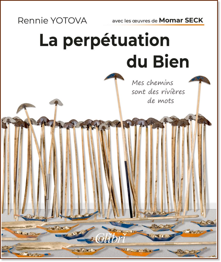 La perpetuation du Bien.  - Rennie Yotova - 