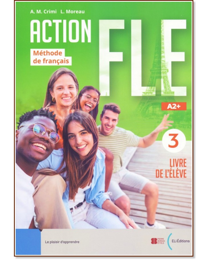 Action FLE -  3 (A2+):     - A. M. Crimi, L. Moreau - 