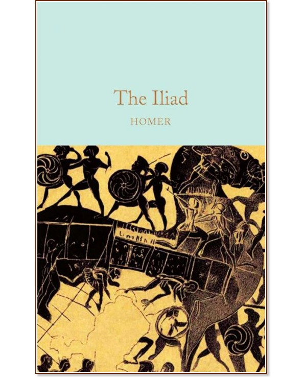 The Iliad - Homer - 